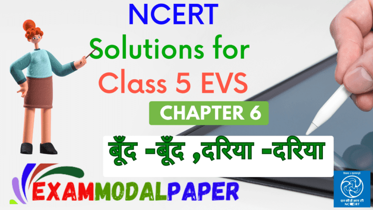 NCERT Solutions for Class 5 EVS Chapter 6